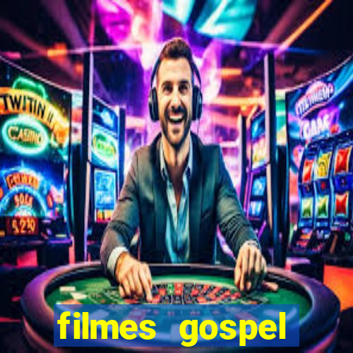 filmes gospel baseadas em fatos reais emocionantes